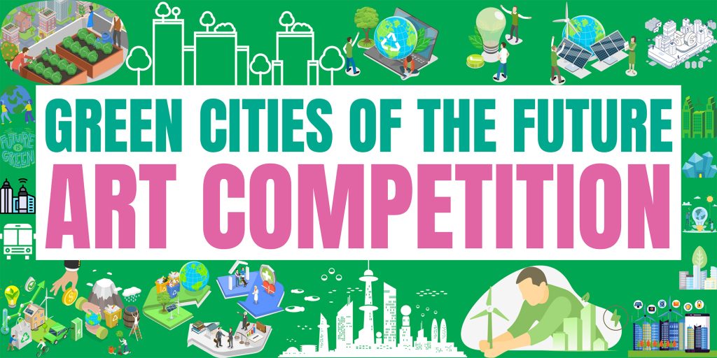 Green Cities of the Future - Art Competition